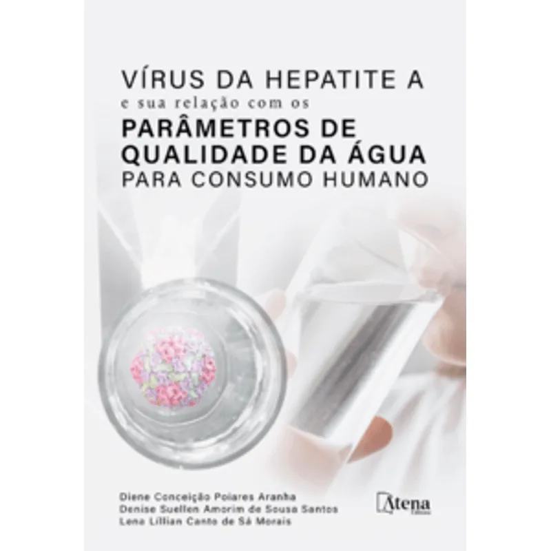 Vírus da Hepatite a e Sua Relação com os Parâmetros de Qualidade da Água para Consumo Humano