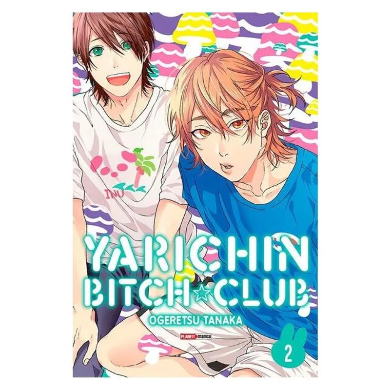 YARICHIN BITCH CLUB - VOL. 2