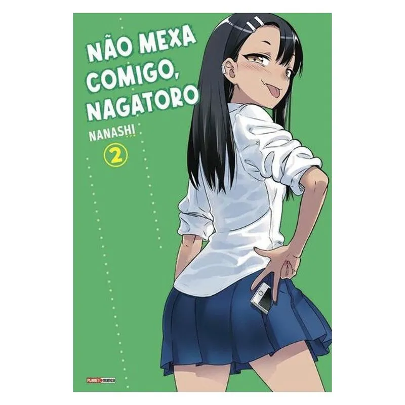 NÃO MEXA COMIGO, NAGOTORO 02
