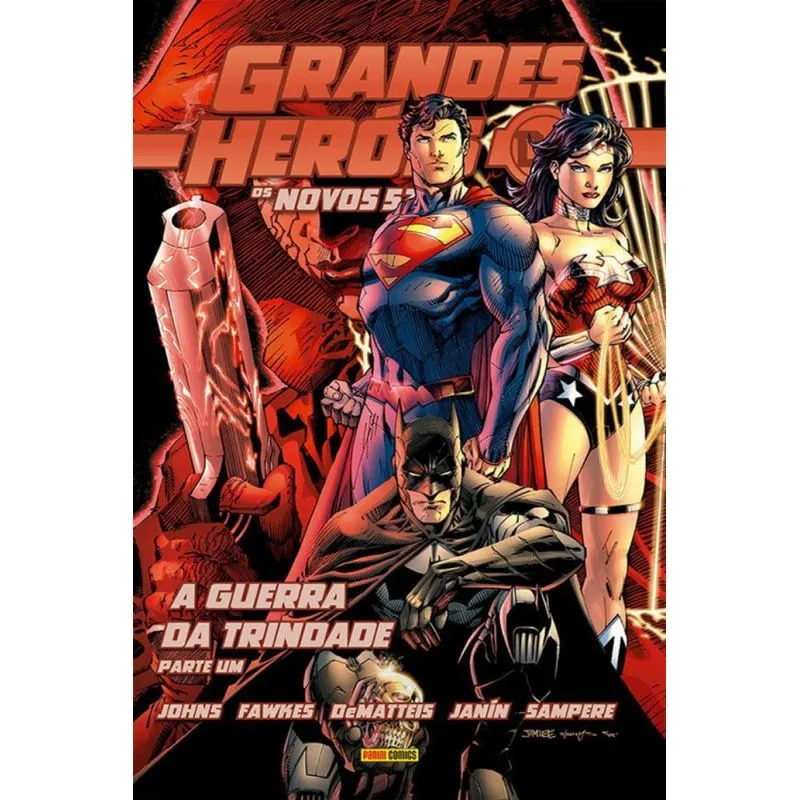 Grandes Heróis DC: Os Novos 52 Vol. 30 - Liga Da Justiça: A Guerra Da Trindade