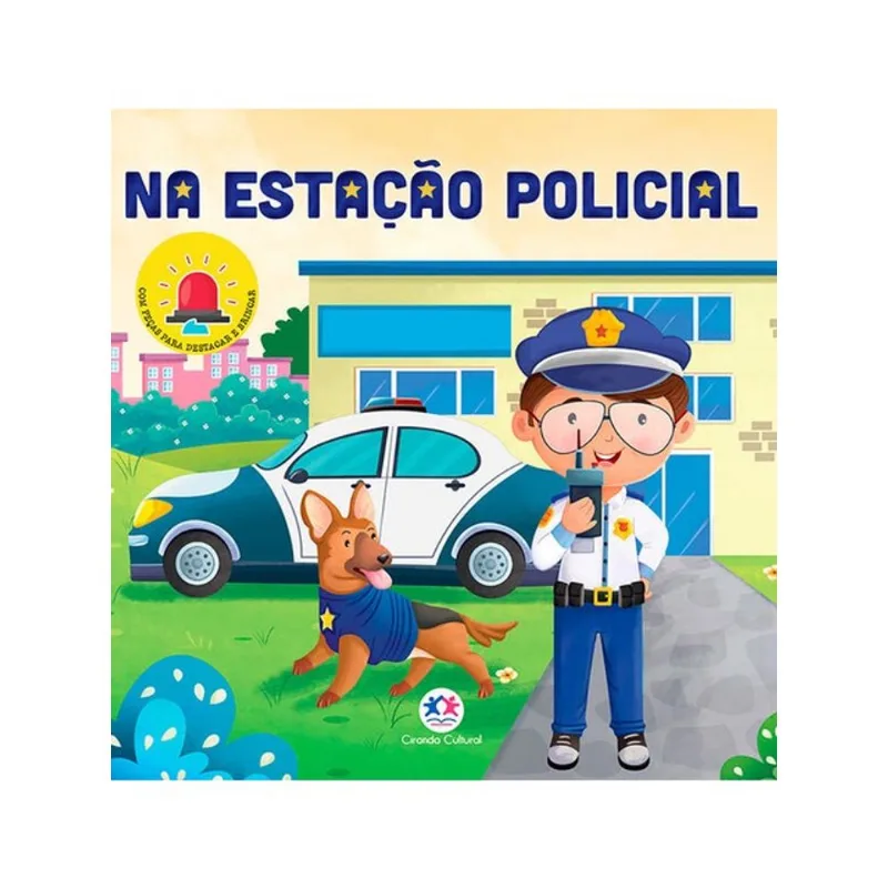 NA ESTAÇÃO POLICIAL - COM PEÇAS PARA DESTACAR E BRINCAR