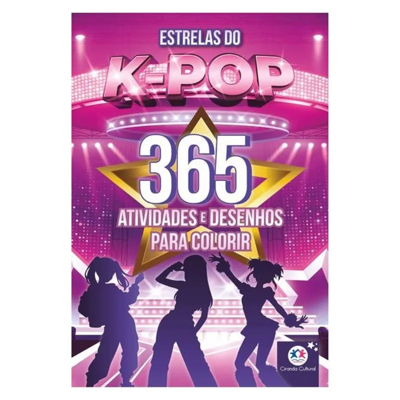 ESTRELAS DO K-POP - 365 ATIVIDADES E DESENHOS PARA COLORIR
