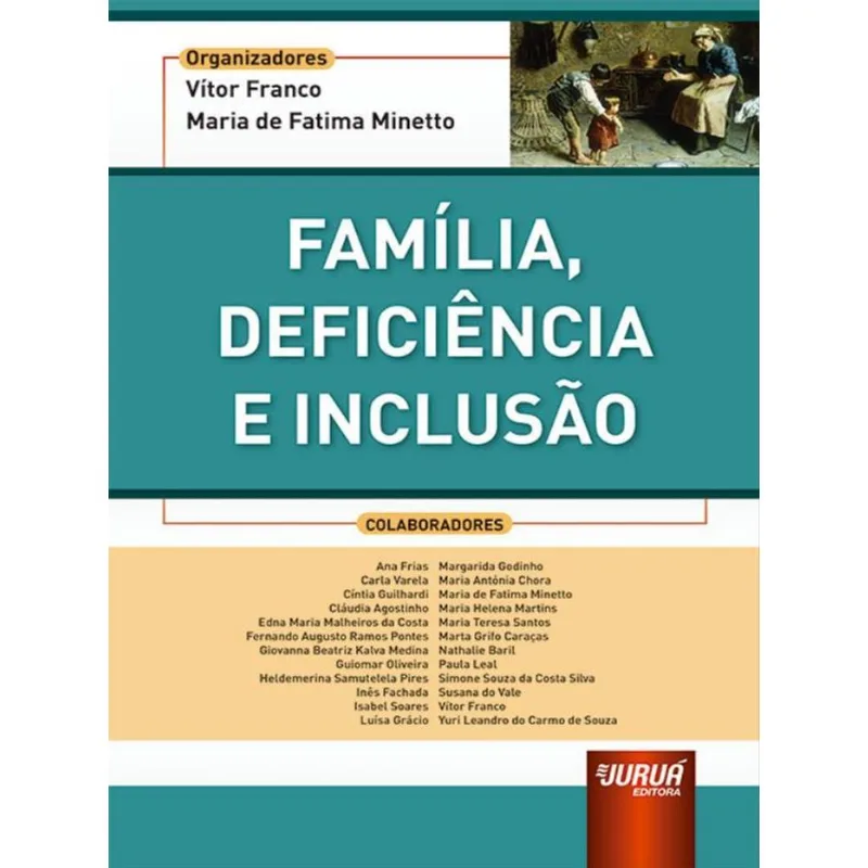 FAMÍLIA, DEFICIÊNCIA E INCLUSÃO