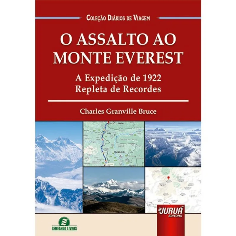 O ASSALTO AO MONTE EVEREST - A EXPEDIÇÃO DE 1922 REPLETA DE RECORDES