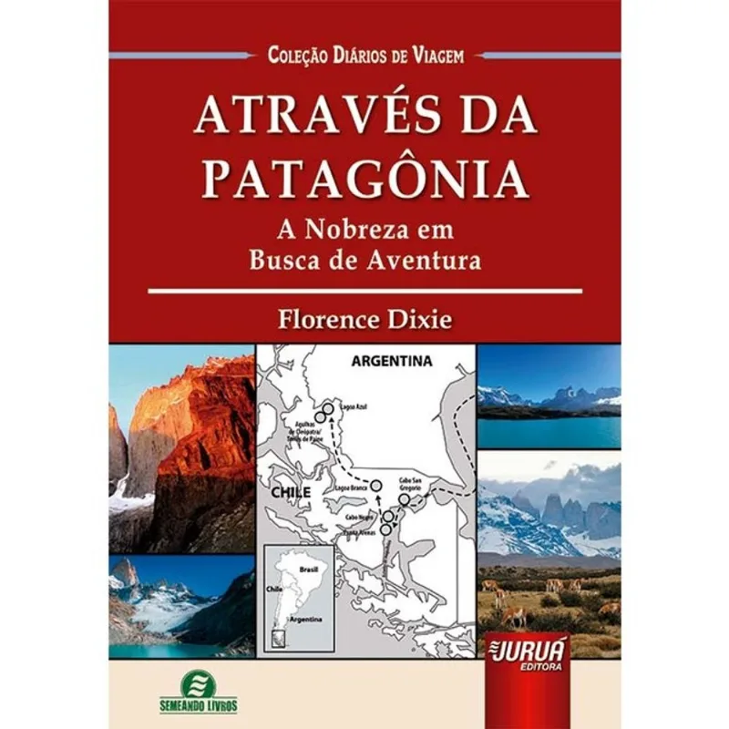 ATRAVÉS DA PATAGÔNIA