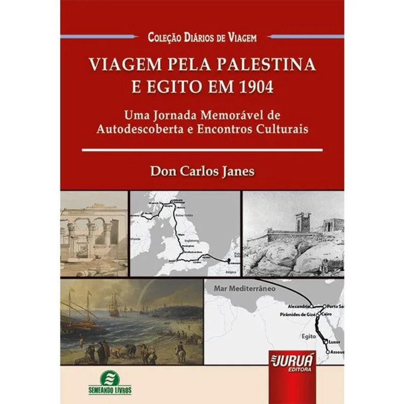 VIAGEM PELA PALESTINA E EGITO EM 1904