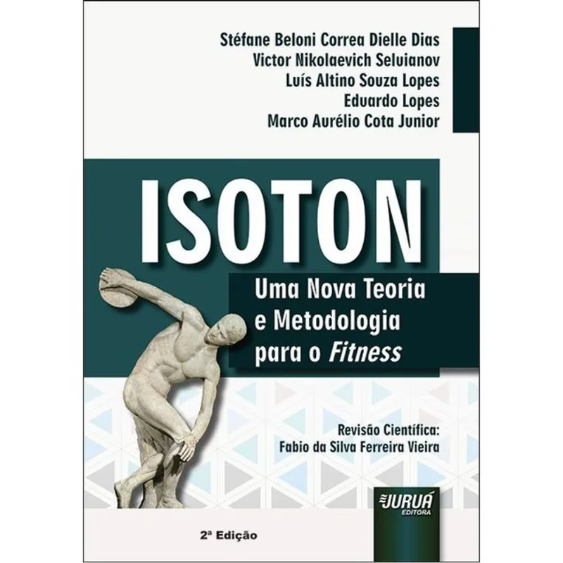 ISOTON - UMA NOVA TEORIA E METODOLOGIA PARA O FITNESS