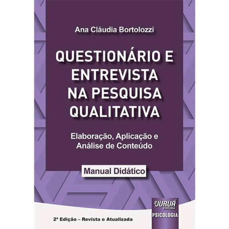 QUESTIONÁRIO E ENTREVISTA NA PESQUISA QUALITATIVA