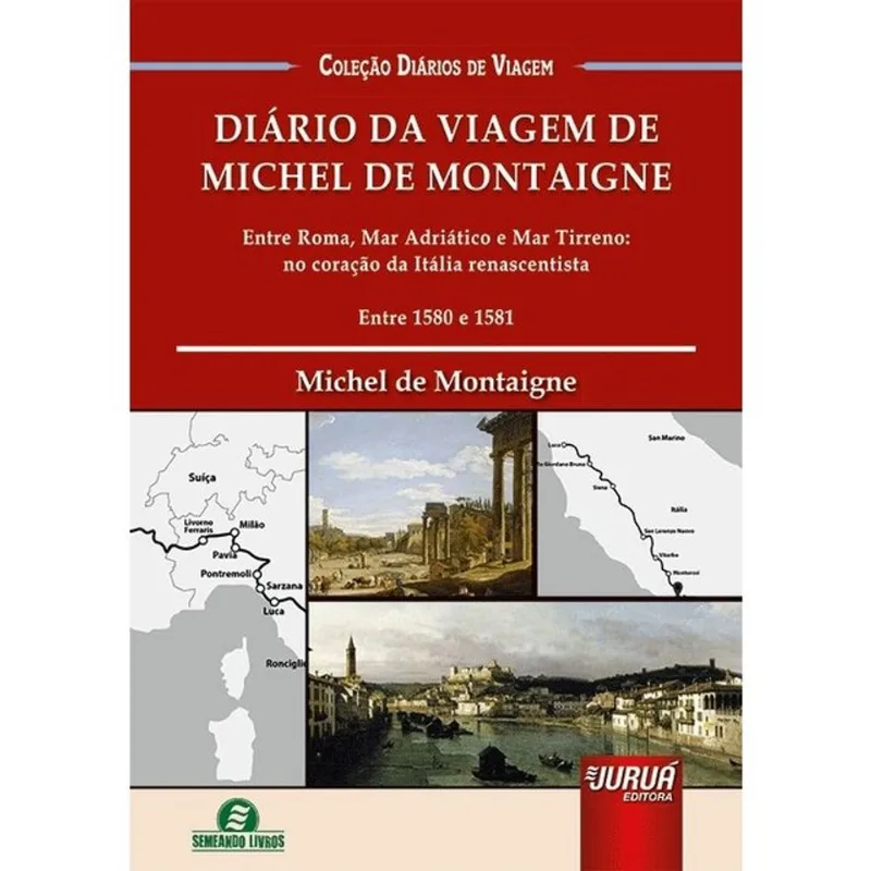 DIÁRIO DA VIAGEM DE MICHEL DE MONTAIGNE