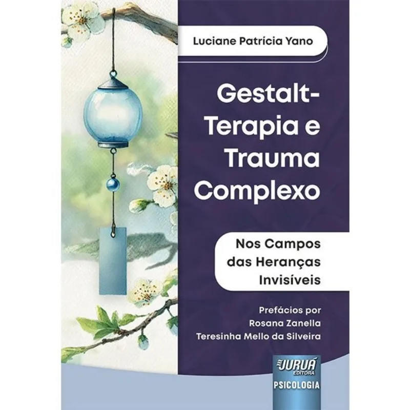 GESTALT-TERAPIA E TRAUMA COMPLEXO