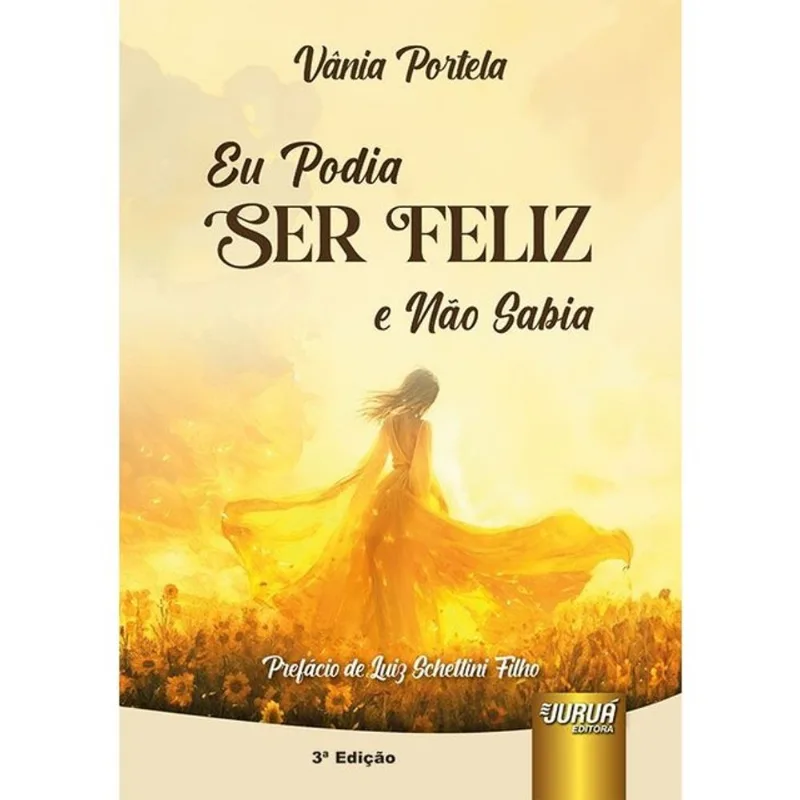 EU PODIA SER FELIZ E NÃO SABIA