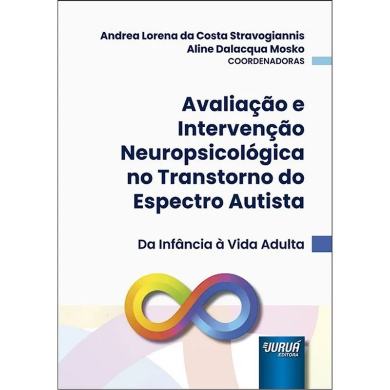 AVALIAÇÃO E INTERVENÇÃO NEUROPSICOLÓGICA NO TRANSTORNO DO ESPECTRO AUTISTA - 2026