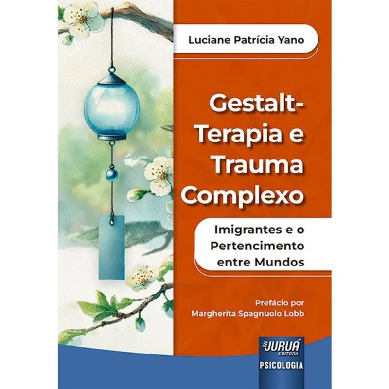 GESTALT-TERAPIA E TRAUMA COMPLEXO