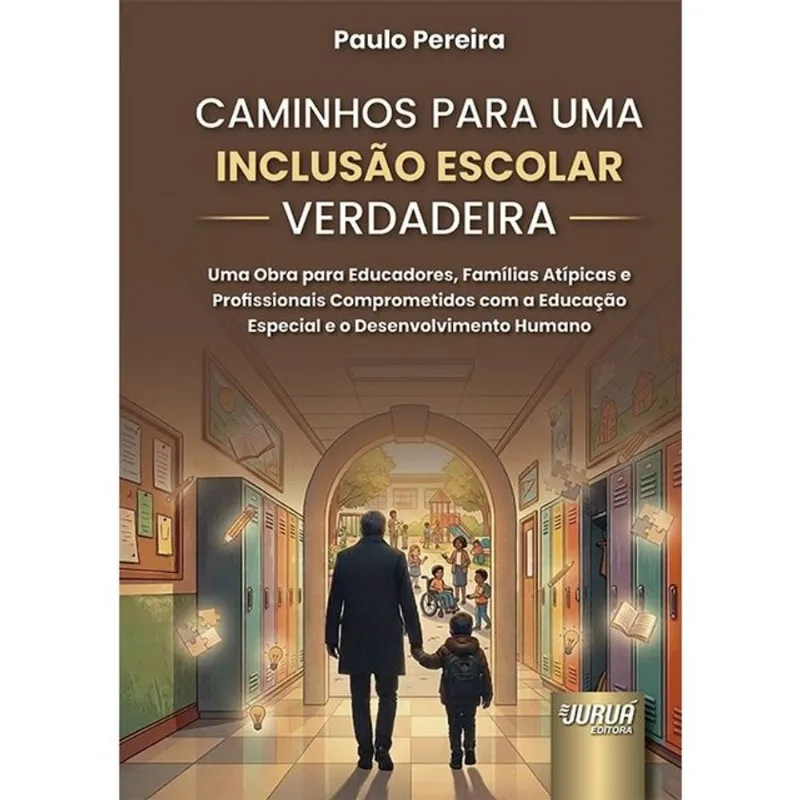 CAMINHOS PARA UMA INCLUSÃO ESCOLAR VERDADEIRA - 2026