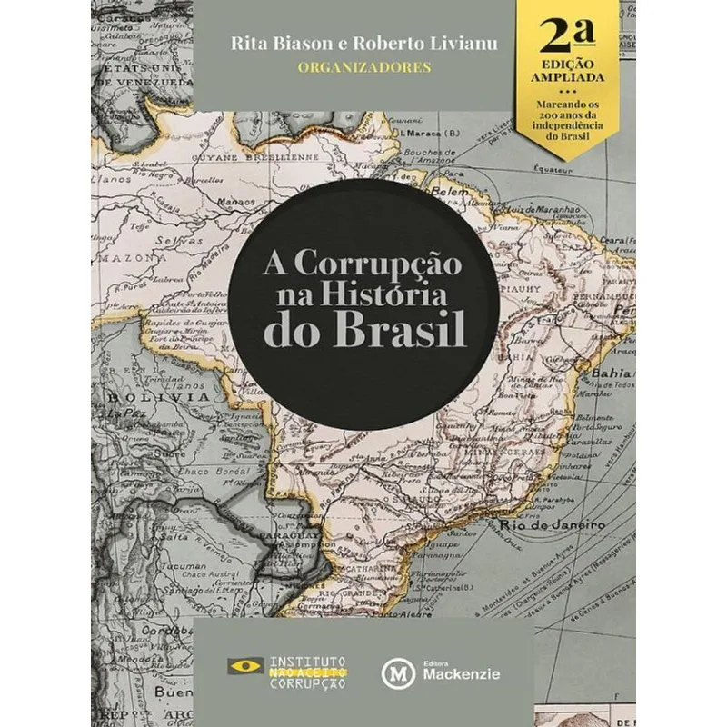 A CORRUPÇÃO NA HISTÓRIA DO BRASIL