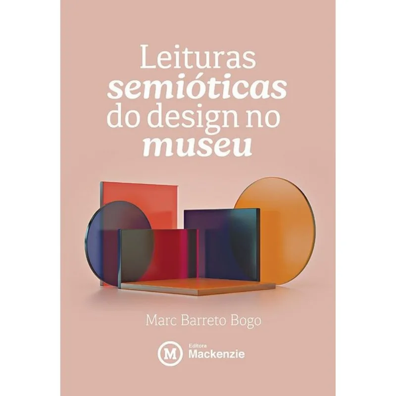 LEITURAS SEMIÓTICAS DO DESIGN NO MUSEU