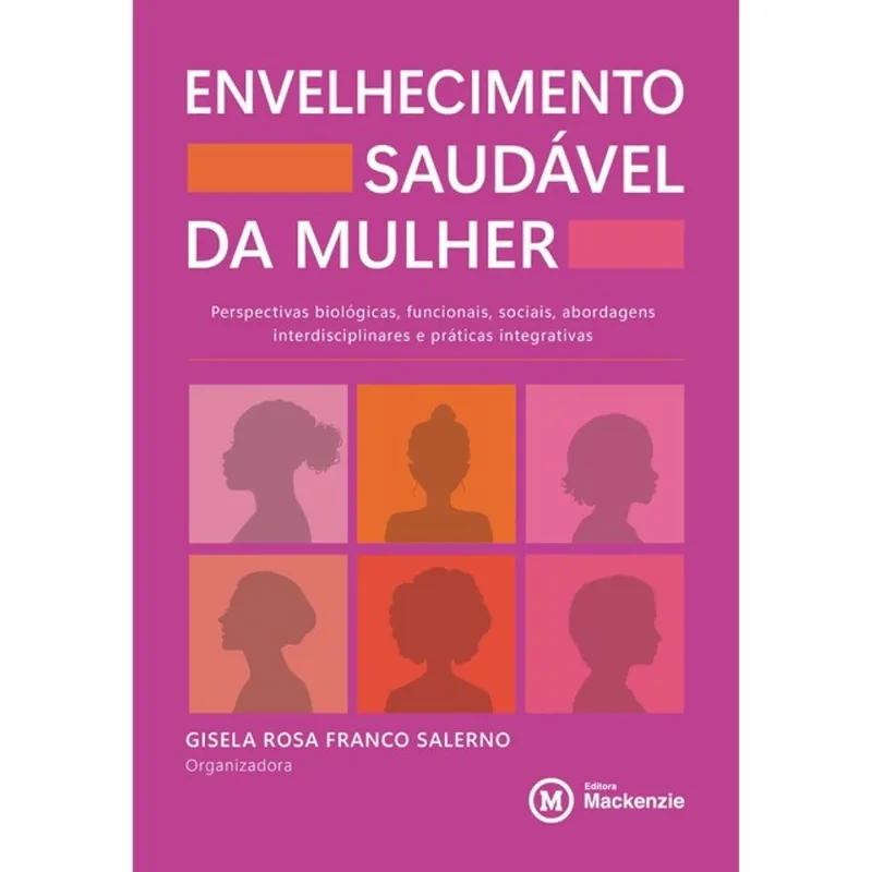 ENVELHECIMENTO SAUDÁVEL DA MULHER