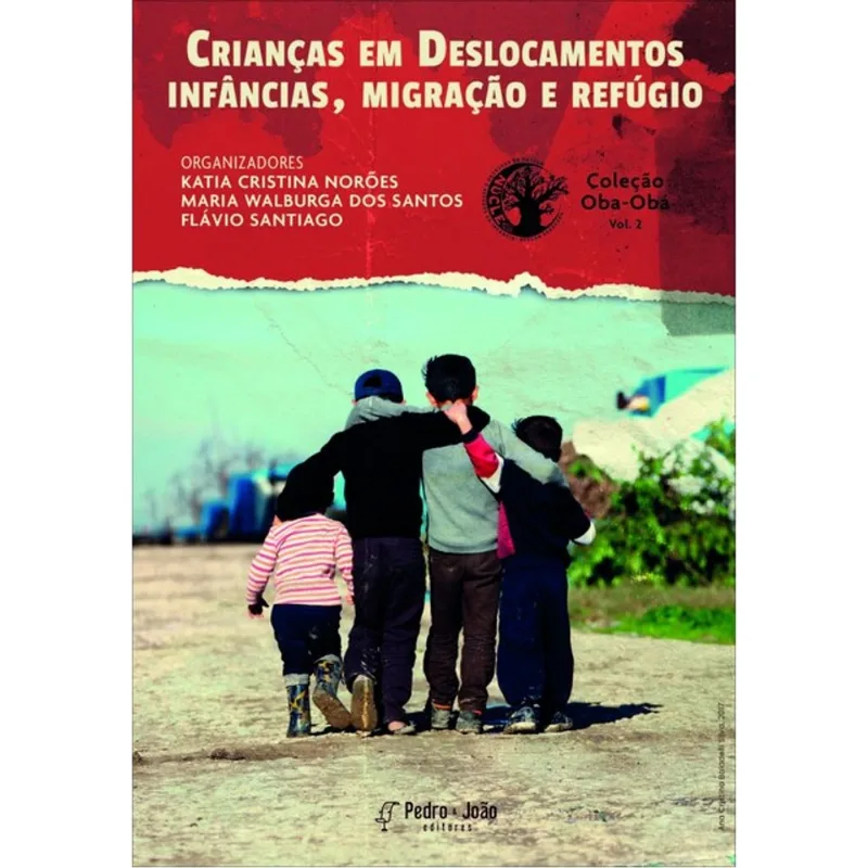 CRIANÇAS EM DESLOCAMENTOS - 2022 - VOL. 2