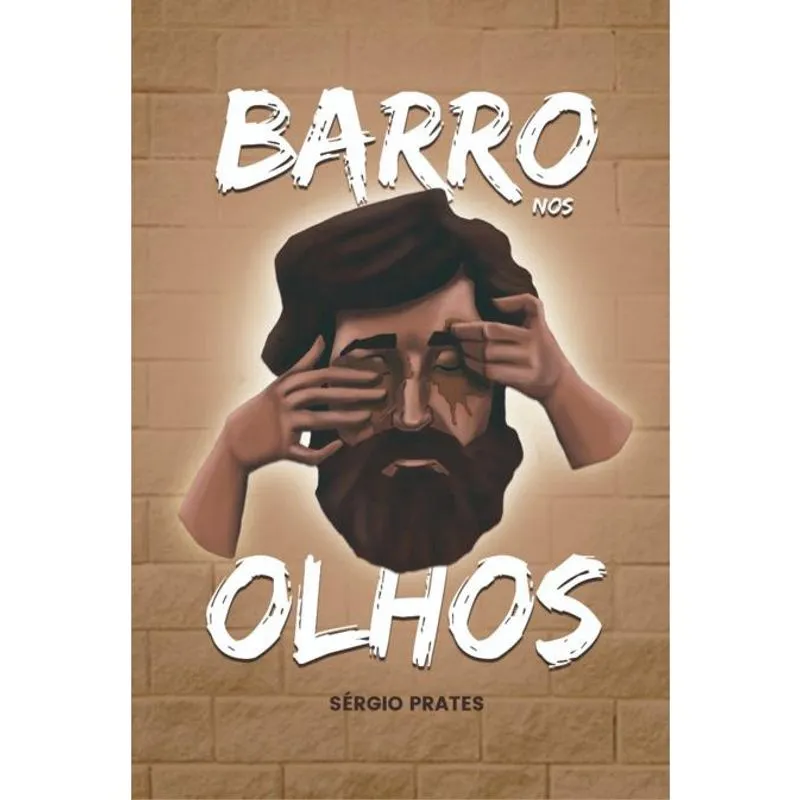 Barro Nos Olhos