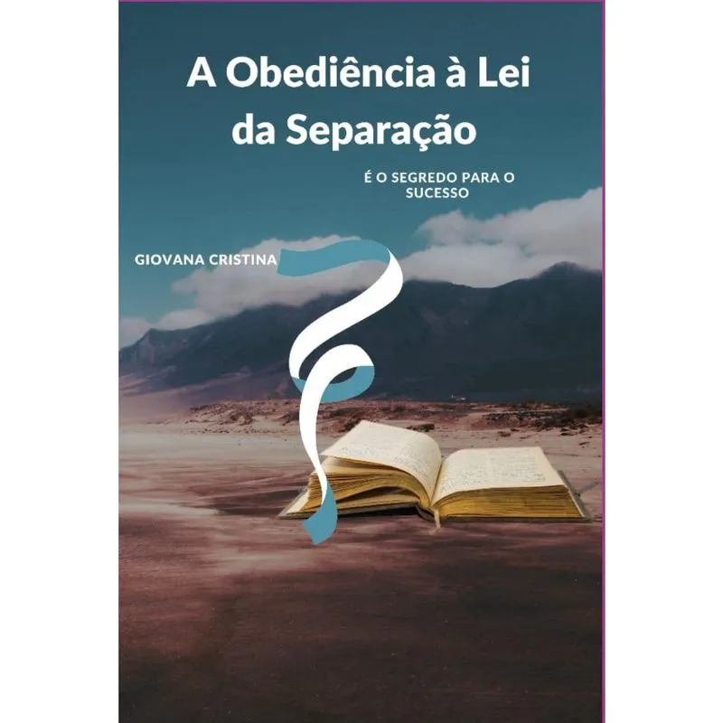 A Obediência à Lei Da Separação