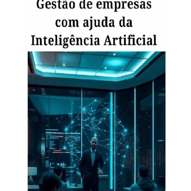 Gestão De Empresas Com Ajuda Da Inteligência Artificial - Português