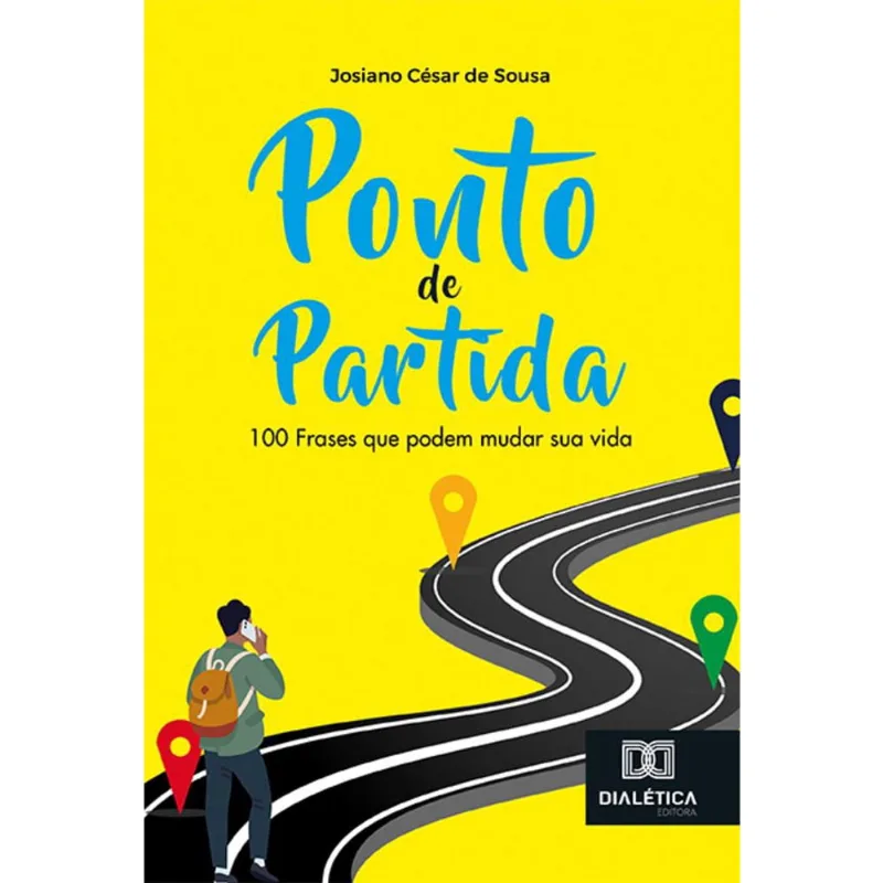 Ponto de Partida - 100 frases que podem mudar sua vida