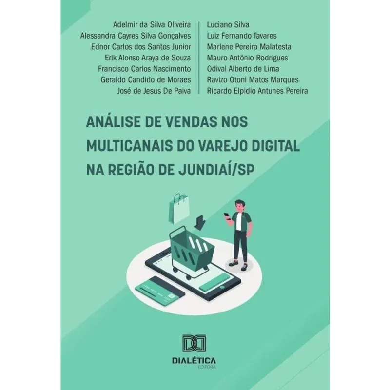Análise De Vendas Nos Multicanais Do Varejo Digital Na Região De Jundiaí/Sp - Português