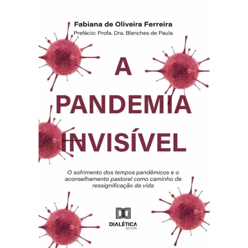 A Pandemia Invisível - Português