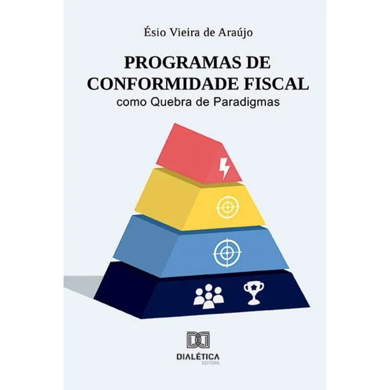 Programas de Conformidade Fiscal como Quebra de Paradigmas