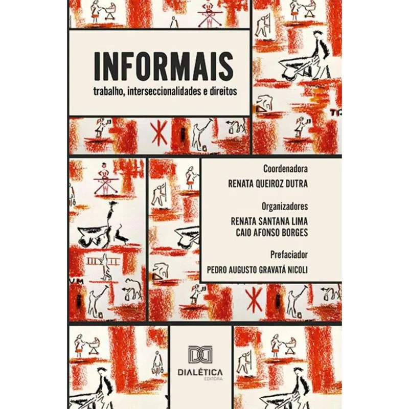 Informais: trabalho, interseccionalidades e direitos