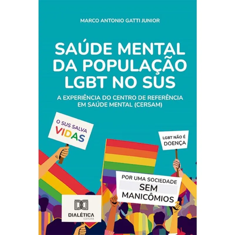 Saúde mental da população lgbt no sus: a experiência do Centro de Referência em Saúde Mental (cersam)