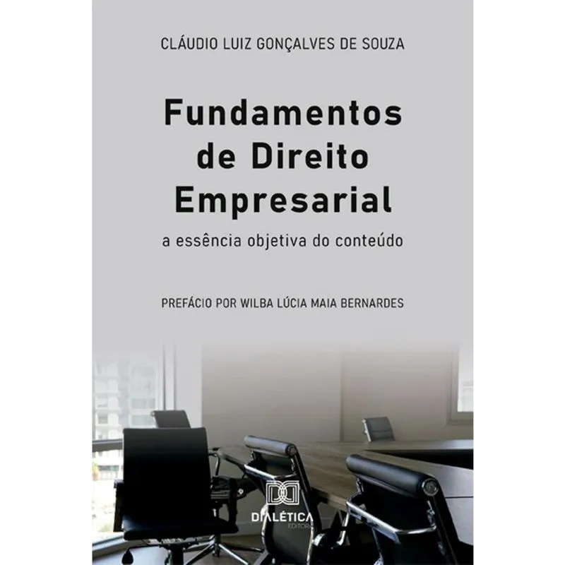 Fundamentos de Direito Empresarial: a essência objetiva do conteúdo