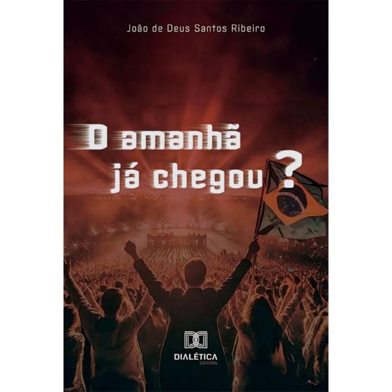 O amanhã já chegou?