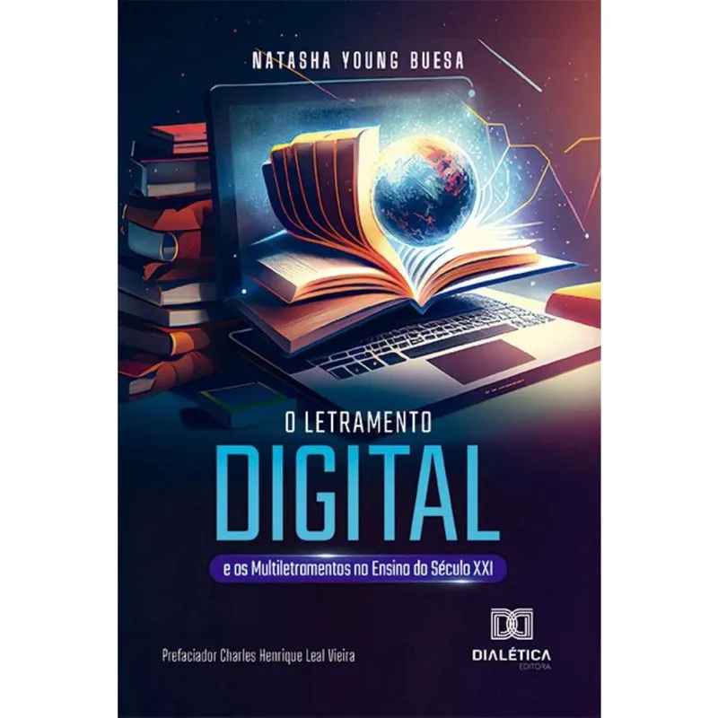 O Letramento Digital e os Multiletramentos no Ensino do Século XXI