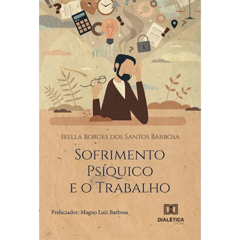 Sofrimento Psíquico e o Trabalho