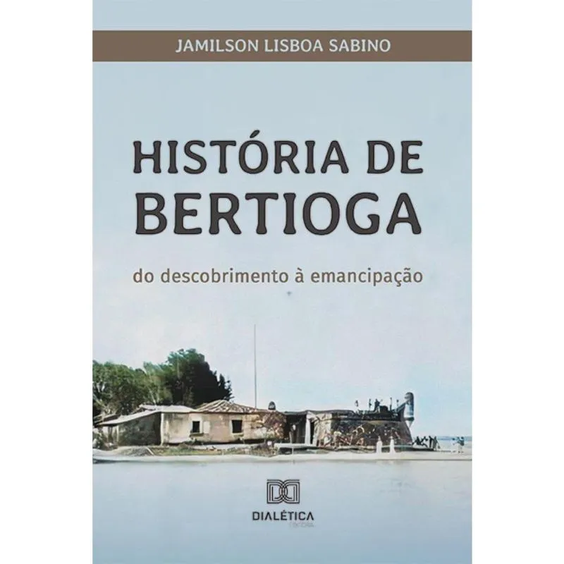 História de Bertioga: do descobrimento à emancipação