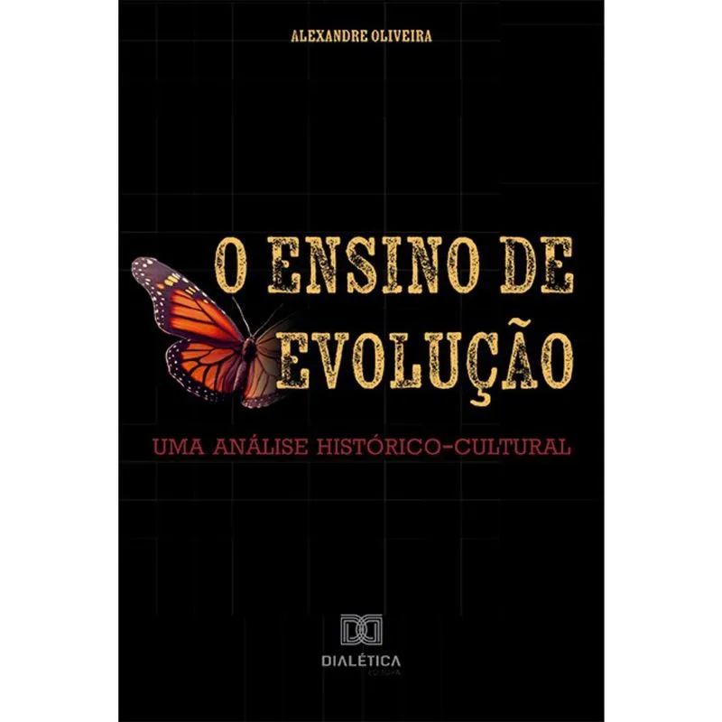 O Ensino de Evolução - Uma análise histórico-cultural
