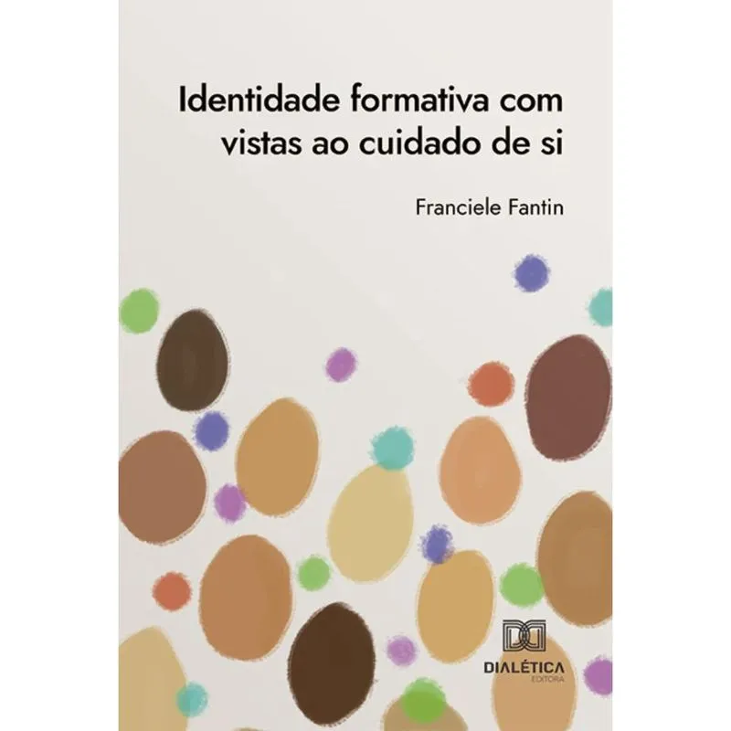 Identidade formativa com vistas ao cuidado de si