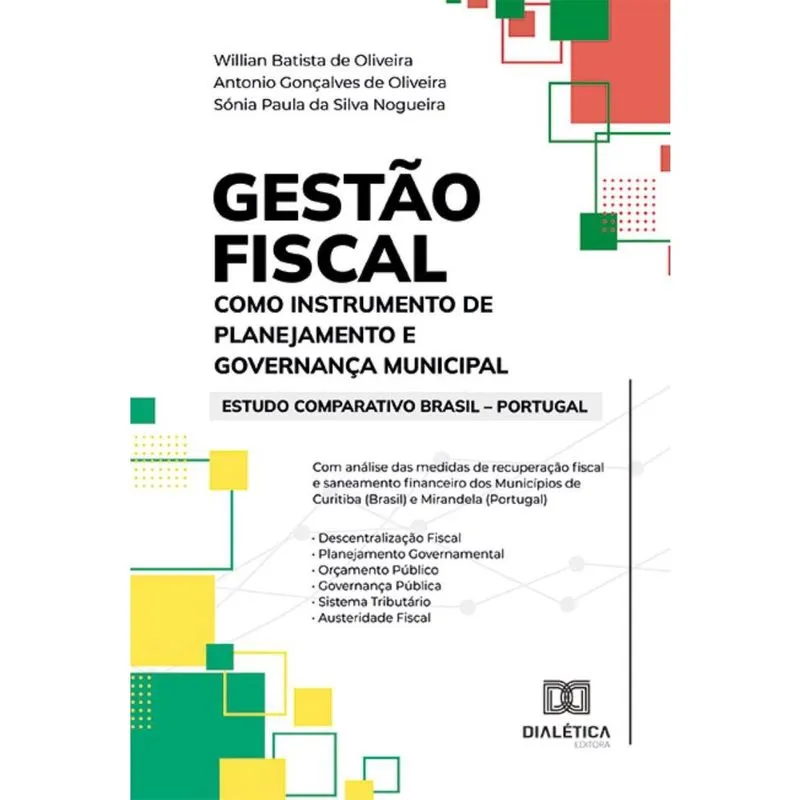 Gestão fiscal como instrumento de planejamento e governança municipal: estudo comparativo Brasil – Portugal