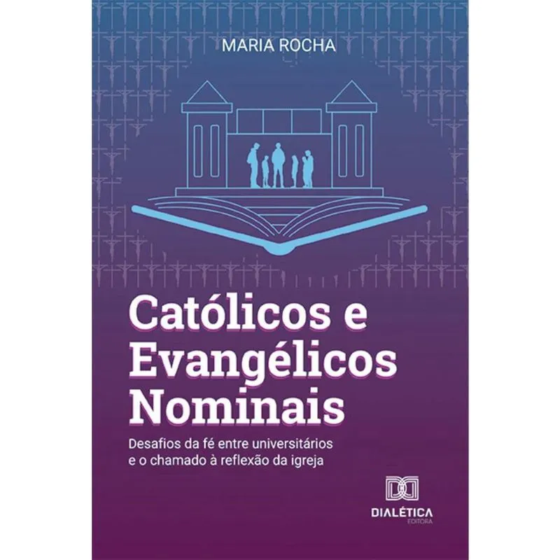 Católicos e Evangélicos Nominais: Católicos e Evangélicos Nominais
