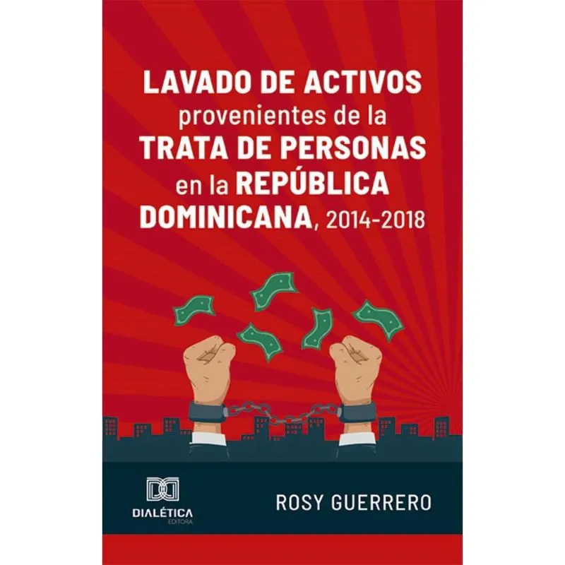 Lavado de activos provenientes de la trata de personas en la República Dominicana, 2014-2018