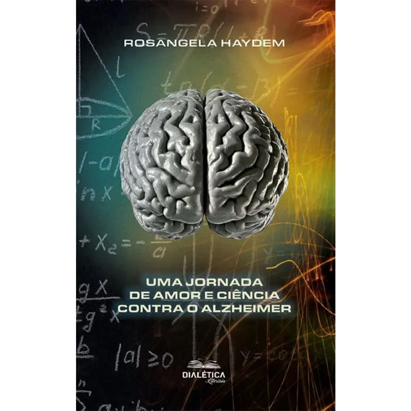 Uma Jornada de Amor e Ciência Contra o Alzheimer