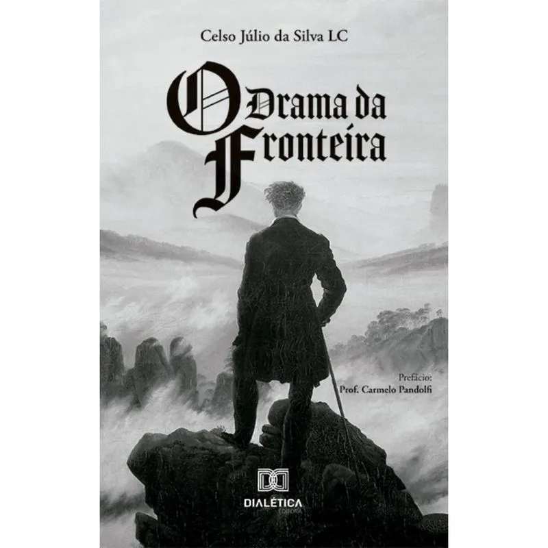 O Drama da Fronteira