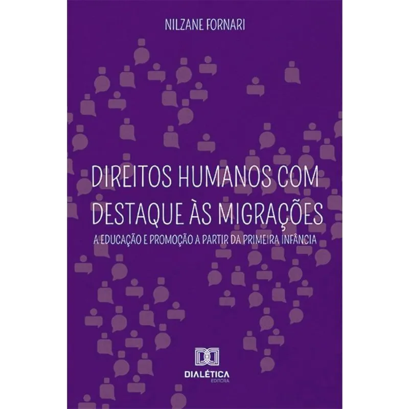 Direitos Humanos com Destaque às Migrações: a educação e promoção a partir da primeira infância
