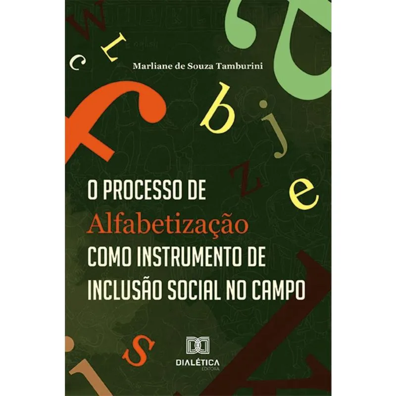 O Processo de Alfabetização como Instrumento de Inclusão Social no Campo