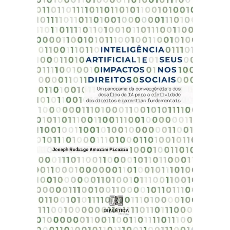 Inteligência Artificial e seus Impactos nos Direitos Sociais: um panorama da convergência e dos desafios da ia para a efetividade dos direitos e gara