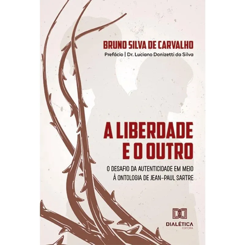 A liberdade e o Outro: o desafio da autenticidade em meio à ontologia de Jean-Paul Sartre
