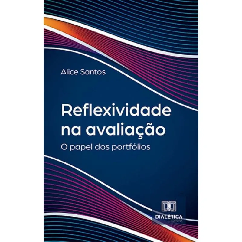 Reflexividade na avaliação: o papel dos portfólios