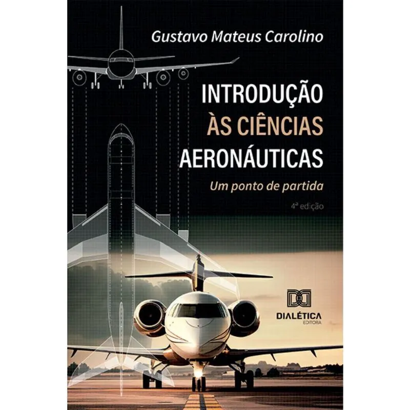 Introdução às Ciências Aeronáuticas: um ponto de partida