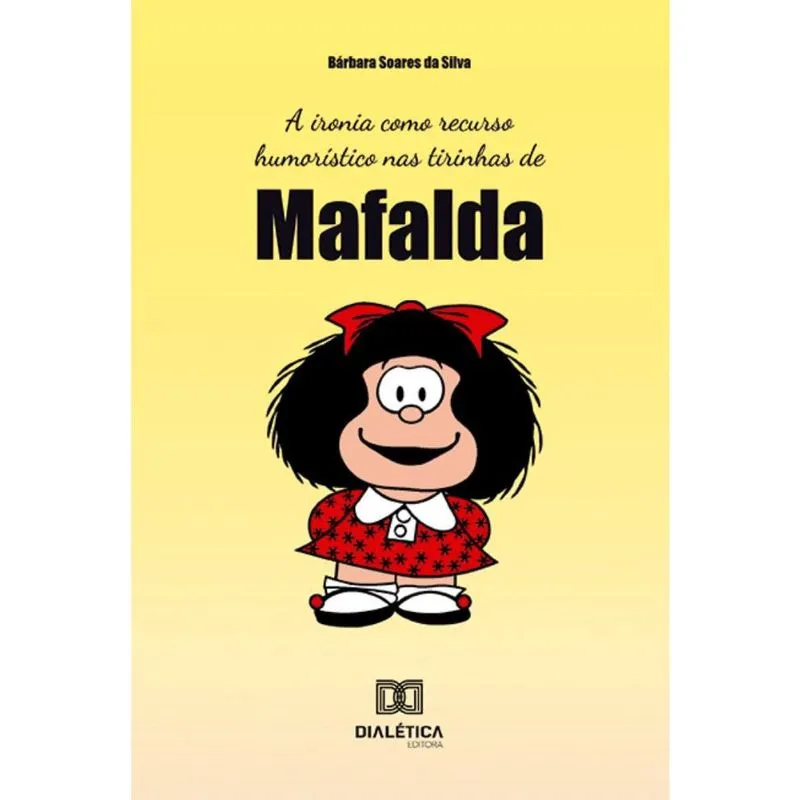 A ironia como recurso humorístico nas tirinhas de Mafalda